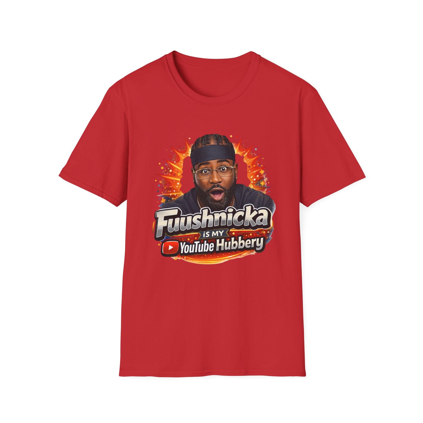 YouTube Hubbery T‑Shirt — “Fuushnicka Is My YouTube Hubbery” Fan Tee