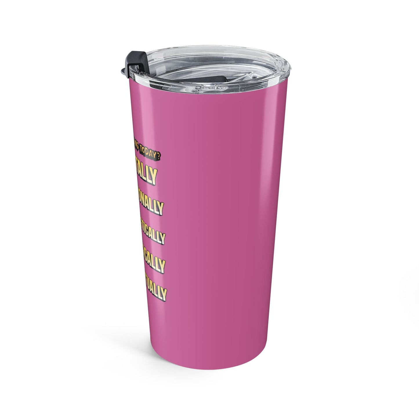 20oz Pink 'MEEPS' Mental Health Check Tumbler — Motivational Insulated Travel Cup