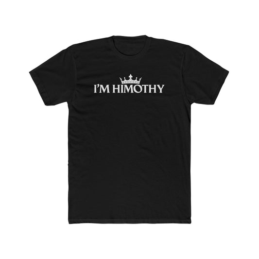 I’m Himothy Crown Tee — Funny Name Pride T-Shirt