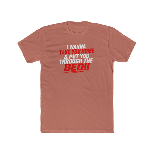 Take You Home to Bed!! Tee — Funny Sleep & Flirty Graphic T‑Shirt
