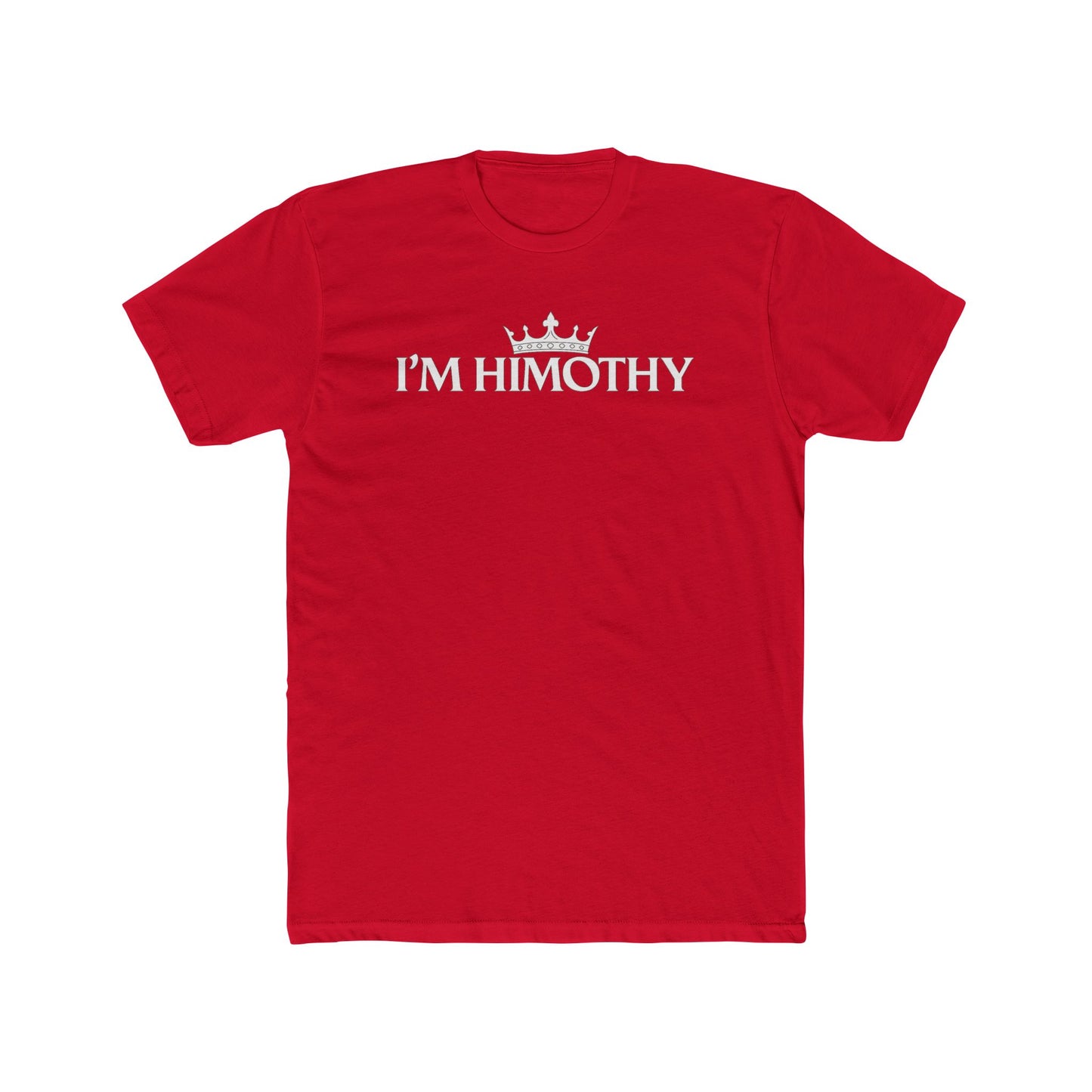 I’m Himothy Crown Tee — Funny Name Pride T-Shirt
