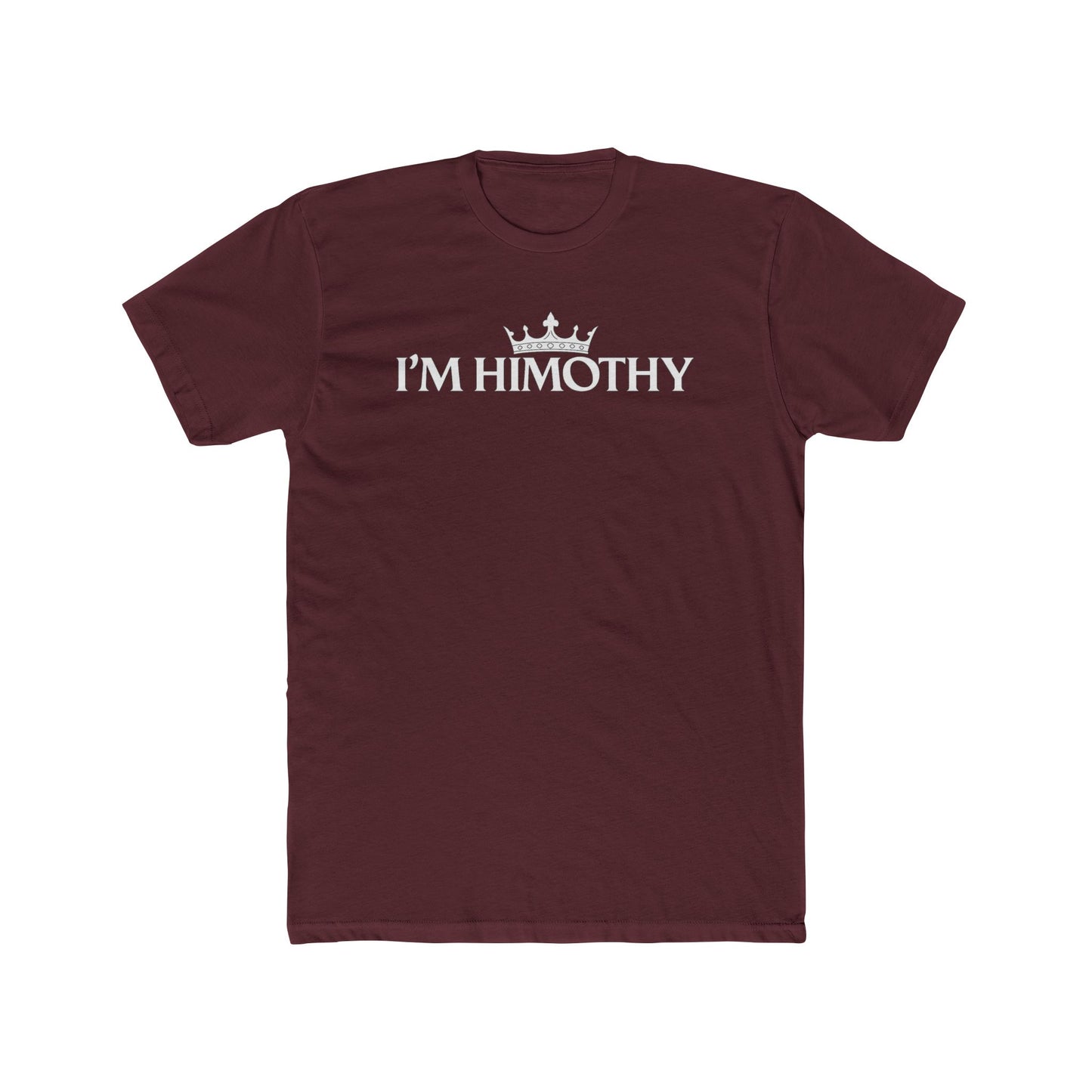 I’m Himothy Crown Tee — Funny Name Pride T-Shirt