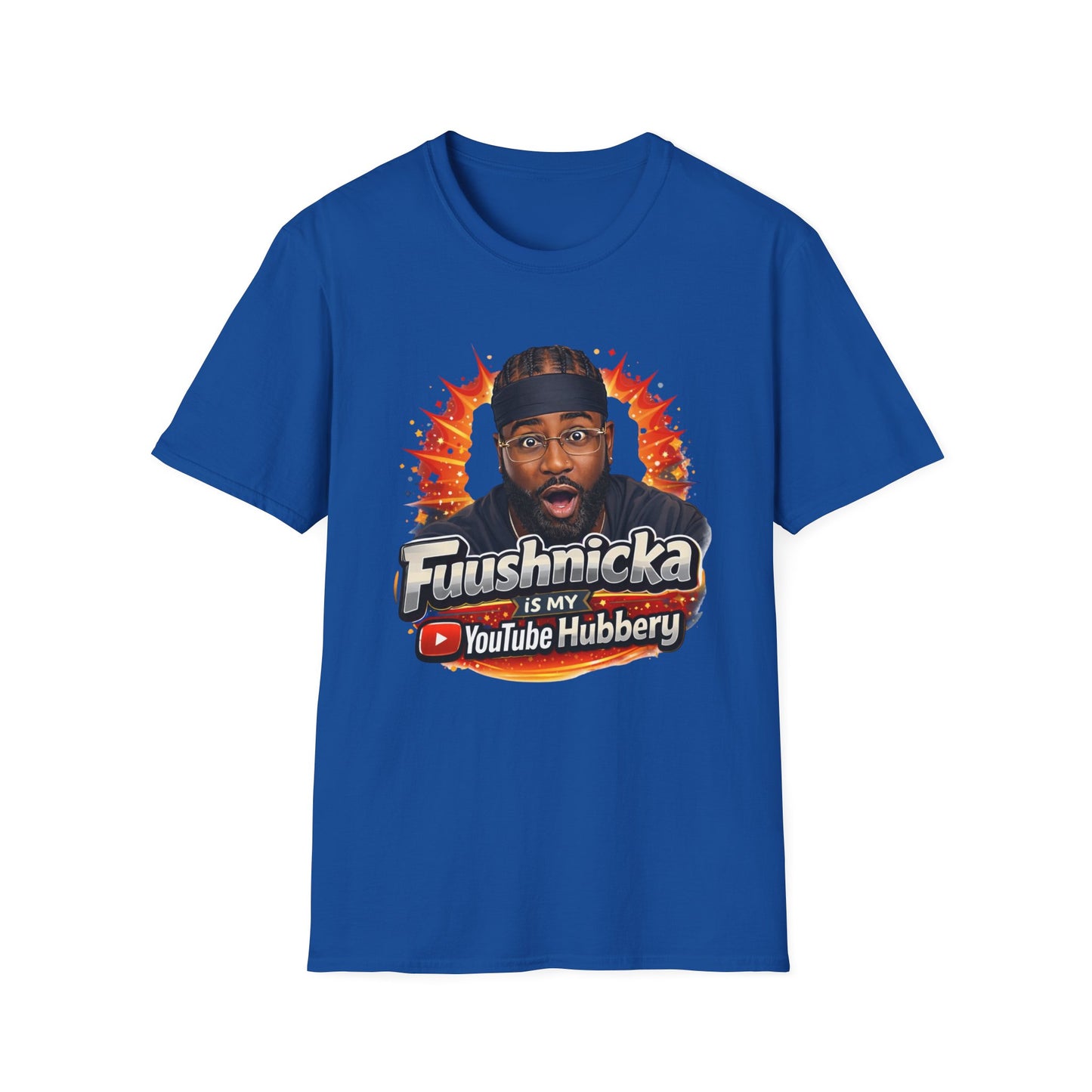YouTube Hubbery T‑Shirt — “Fuushnicka Is My YouTube Hubbery” Fan Tee