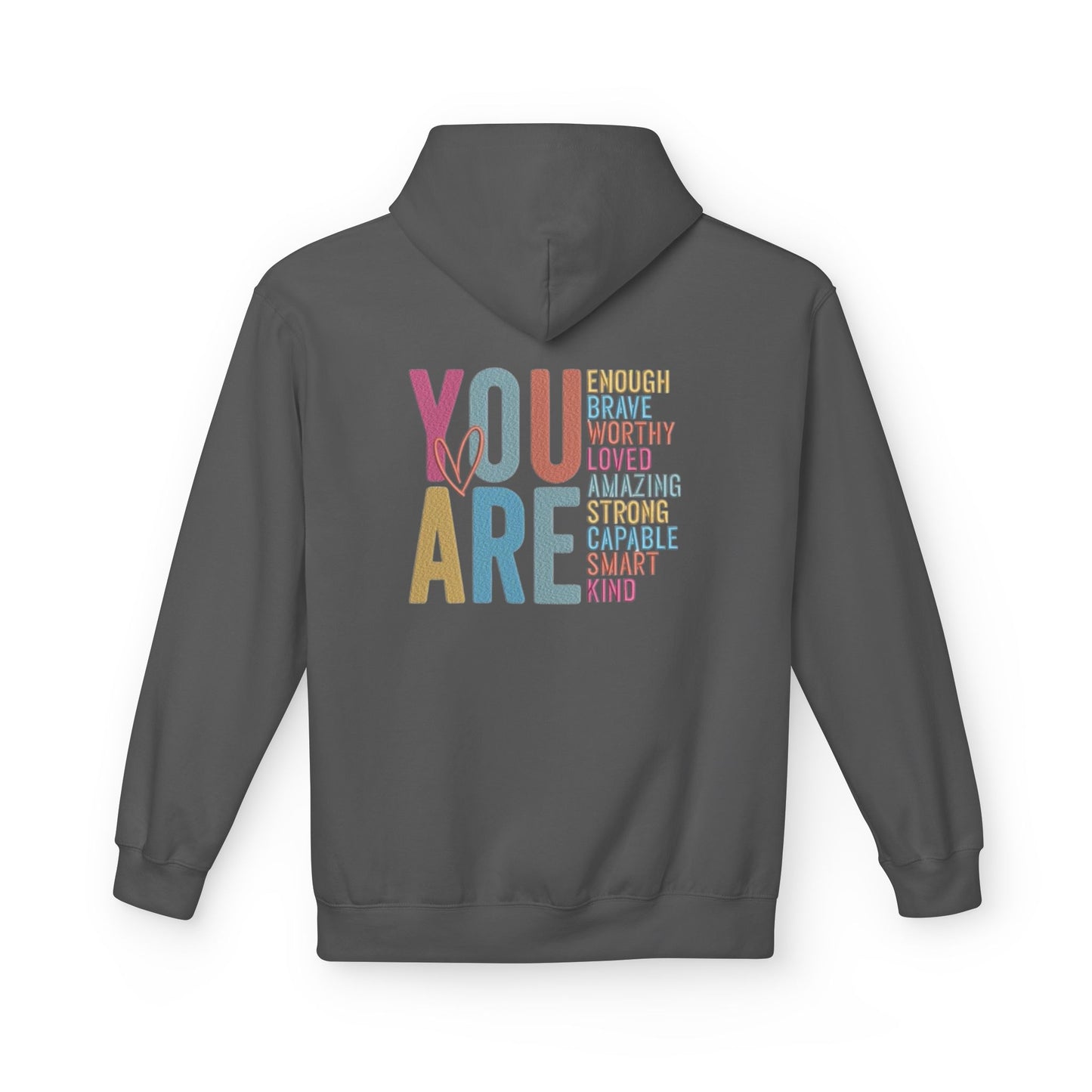 Hoodie — "You Are" Inspirational Affirmation Pullover