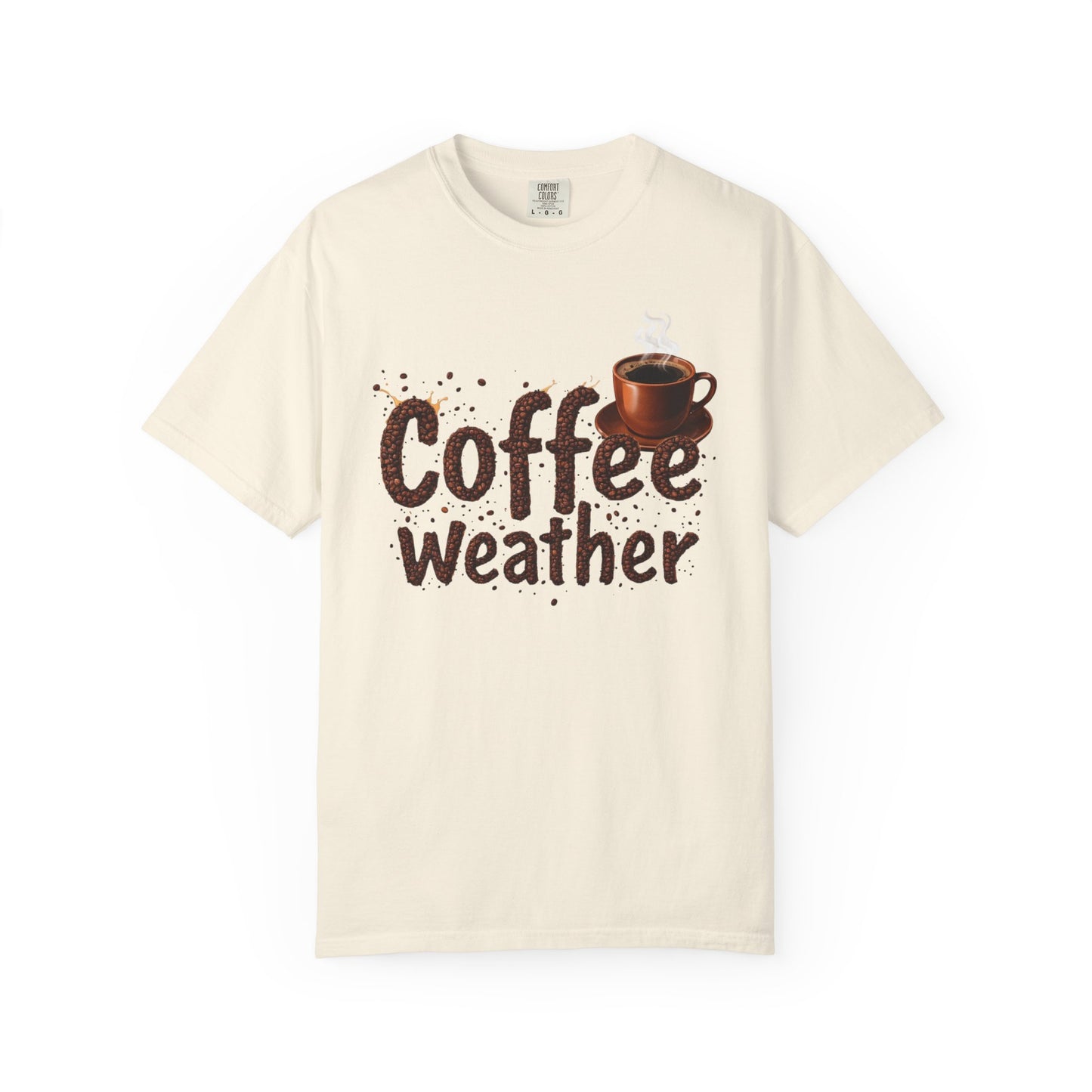 Coffee Weather T-Shirt – Cozy Coffee Lover Tee