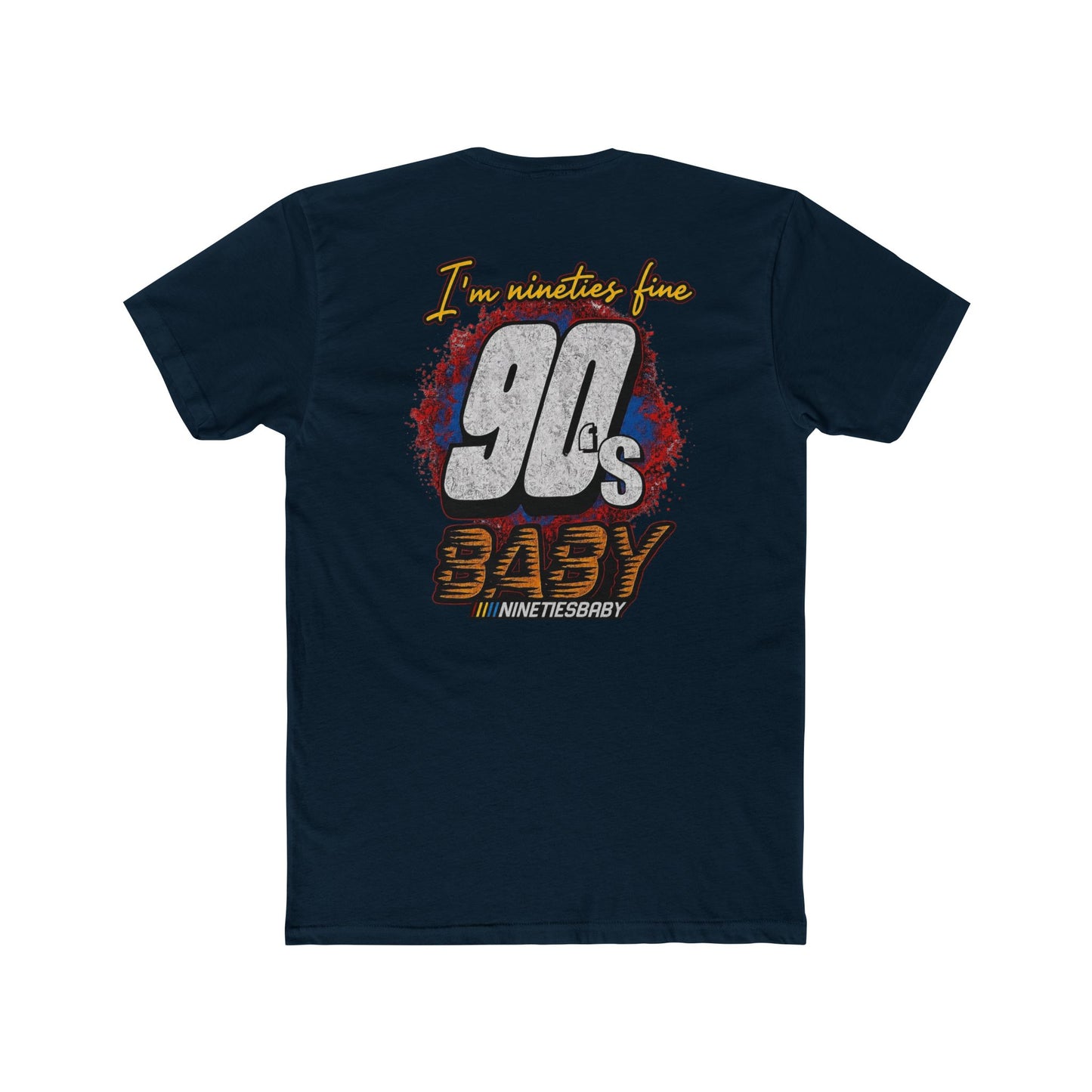 90s Baby T-Shirt — Retro 'I'm Neither Fine' Graphic Tee