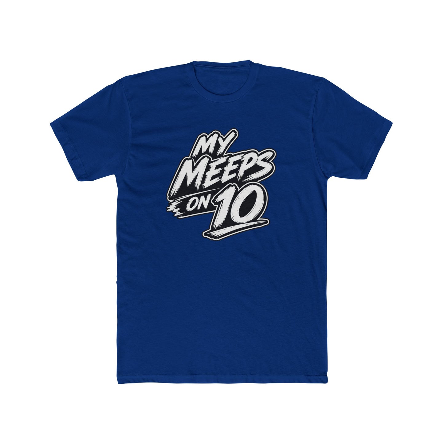 Mental Health Matters Tee — "My Meeps on 10" Graphic Cotton T-Shirt