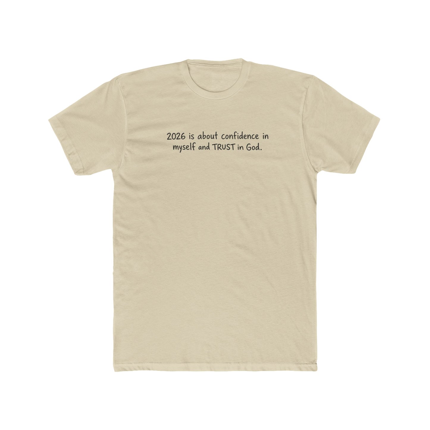 2026 Is About Confidence Tee - Trust in God Inspirational T-Shirt