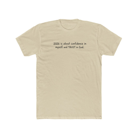 2026 Is About Confidence Tee - Trust in God Inspirational T-Shirt