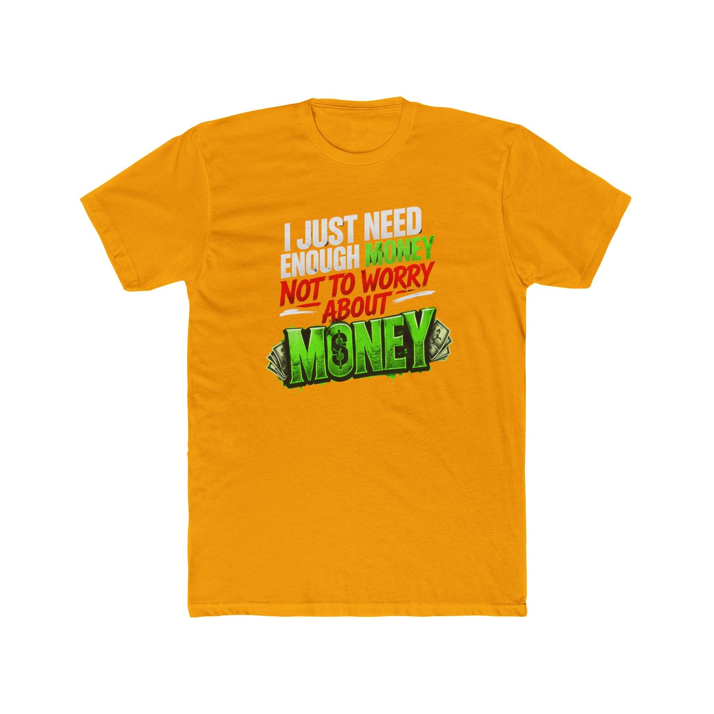 Money Mindset Tee — "Not to Worry About Money" Graphic T-Shirt