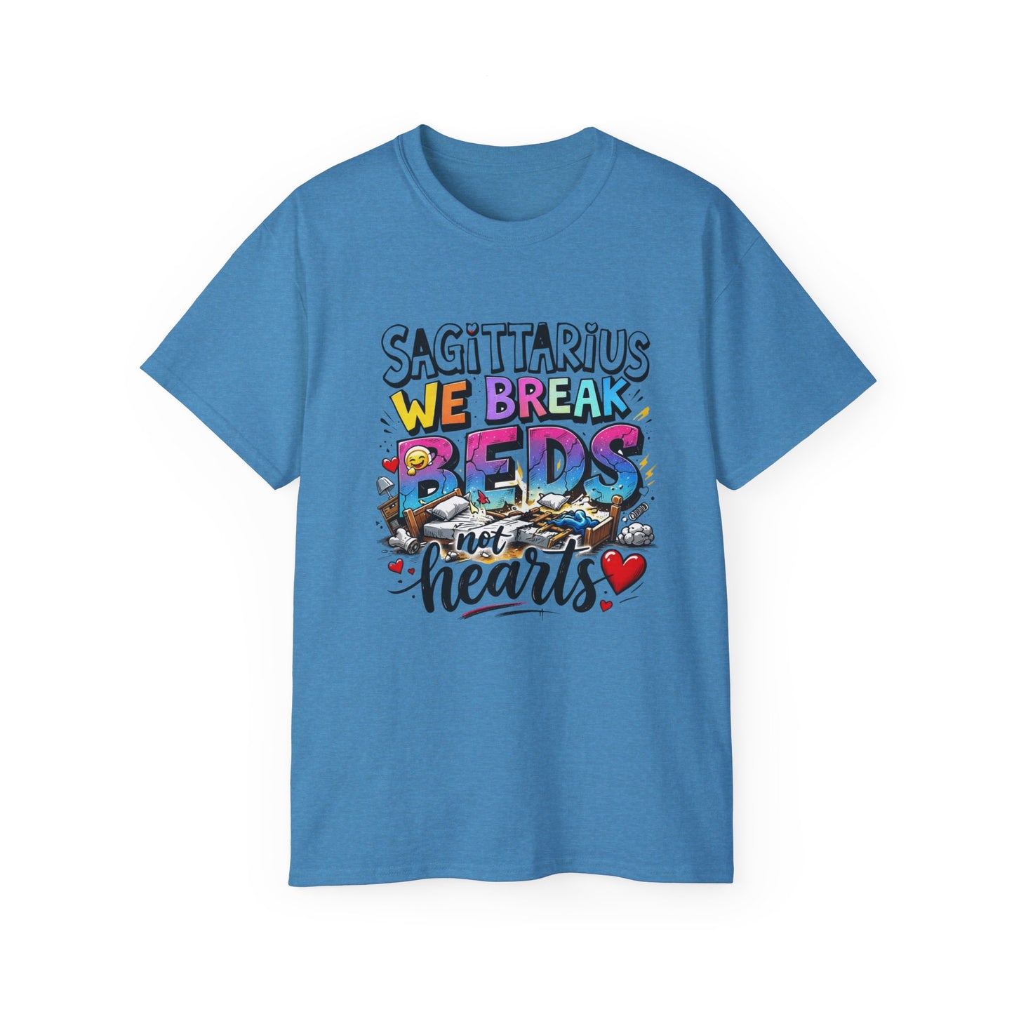 Sagittarius T-Shirt - "We Break Beds Not Hearts" Colorful Zodiac Tee