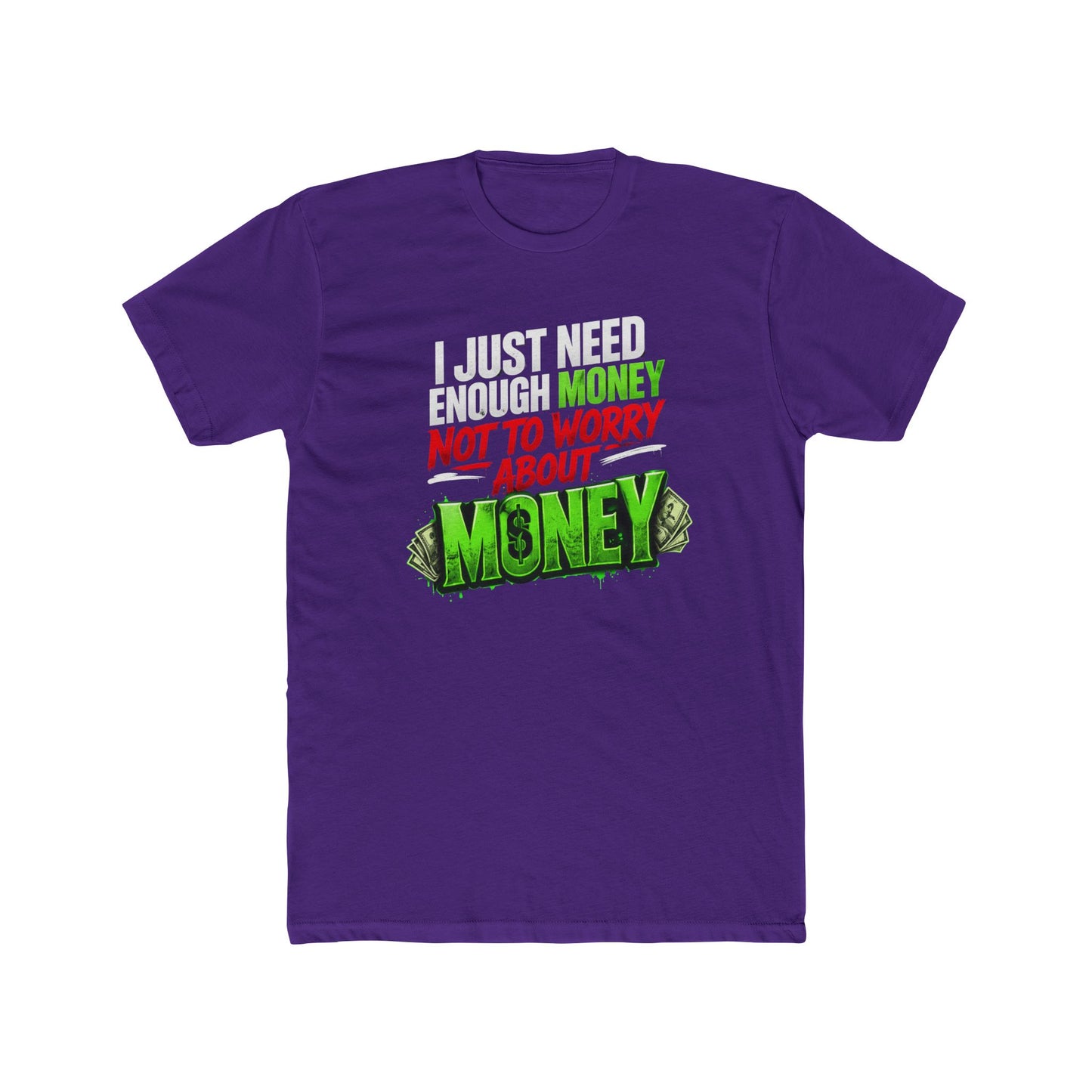 Money Mindset Tee — "Not to Worry About Money" Graphic T-Shirt