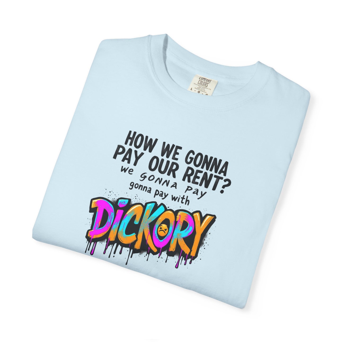 Rent Is Due On The 1st - Tee