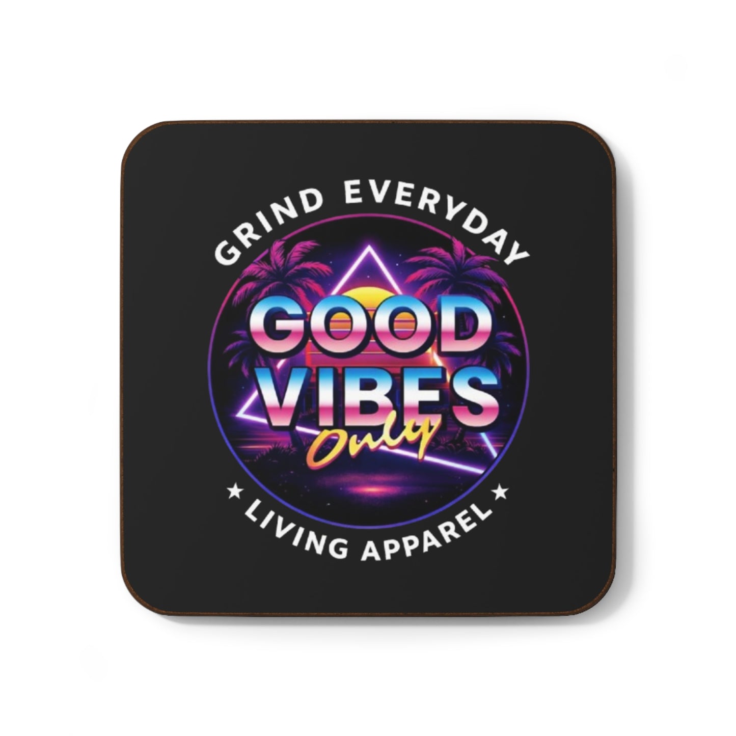 Hardboard Coaster — 'Good Vibes Only' Retro Neon Drink Coaster