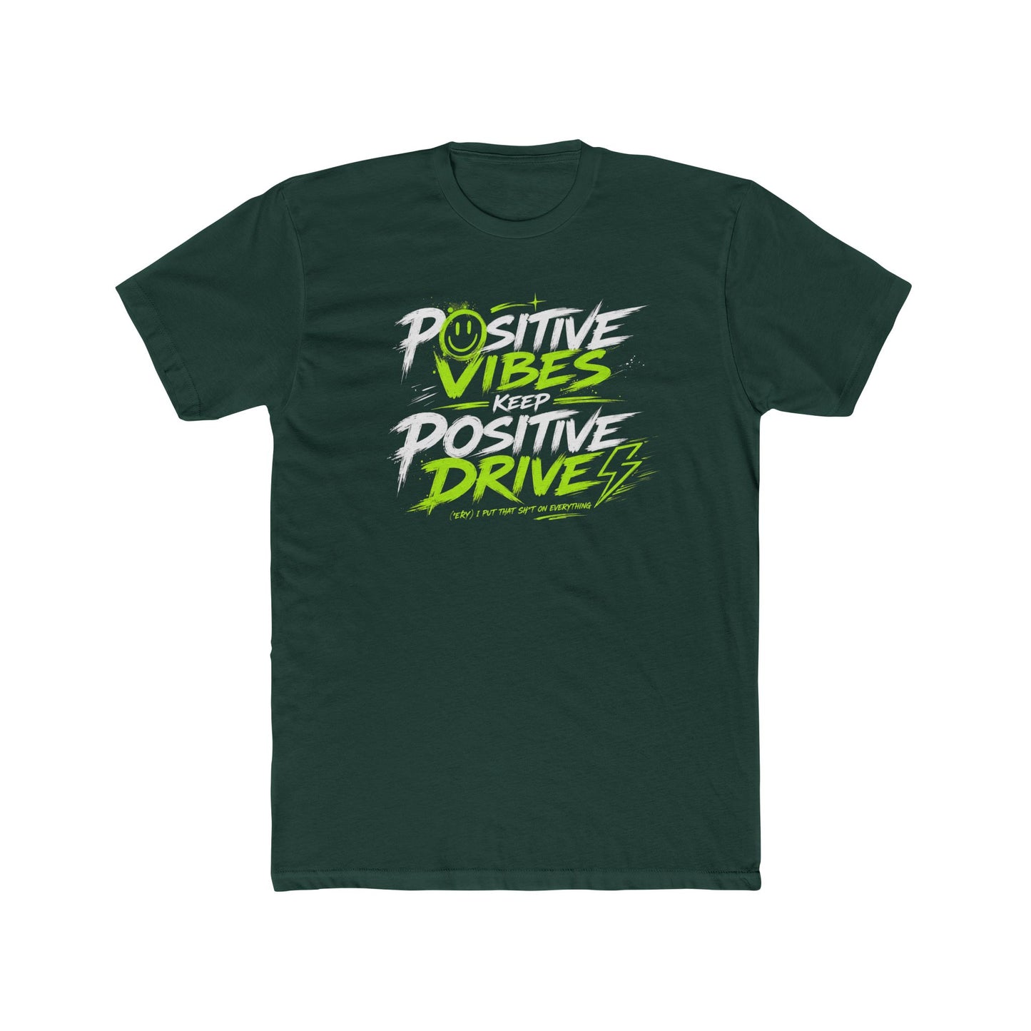 Positive Vibes Keep Positive Drives Graphic Tee