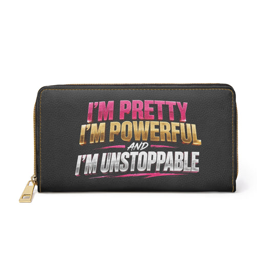 Inspirational Zipper Wallet — "I’m Pretty, I’m Powerful, I’m Unstoppable" / "I’m Healing & Hustling"