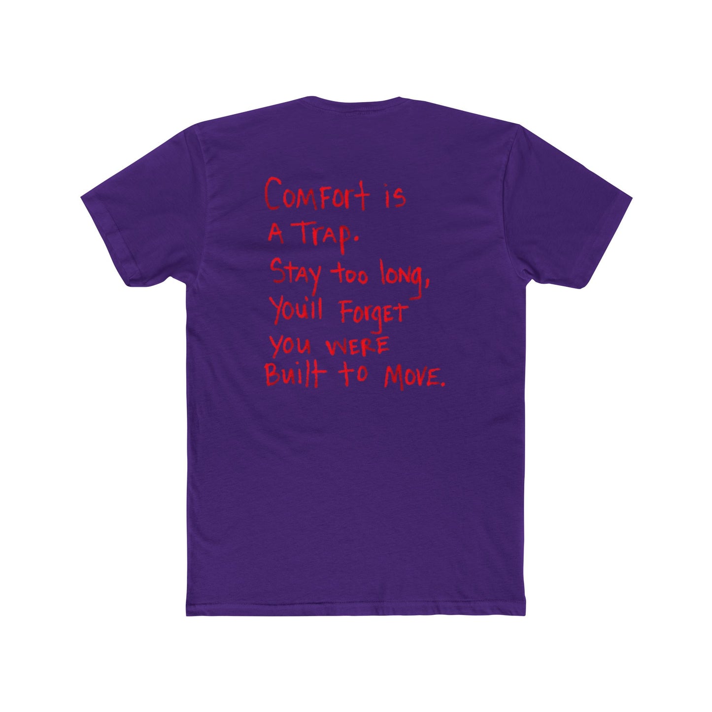 Crew Tee — “Comfort Is a Trap” Motivational Graphic T‑Shirt