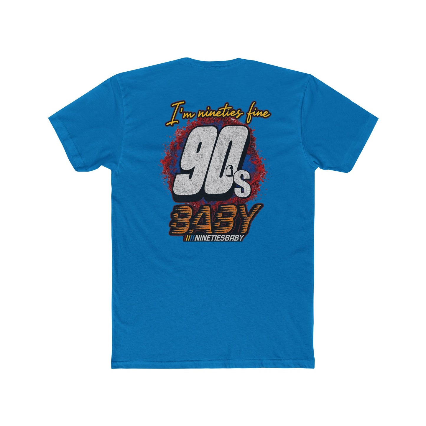 90s Baby T-Shirt — Retro 'I'm Neither Fine' Graphic Tee