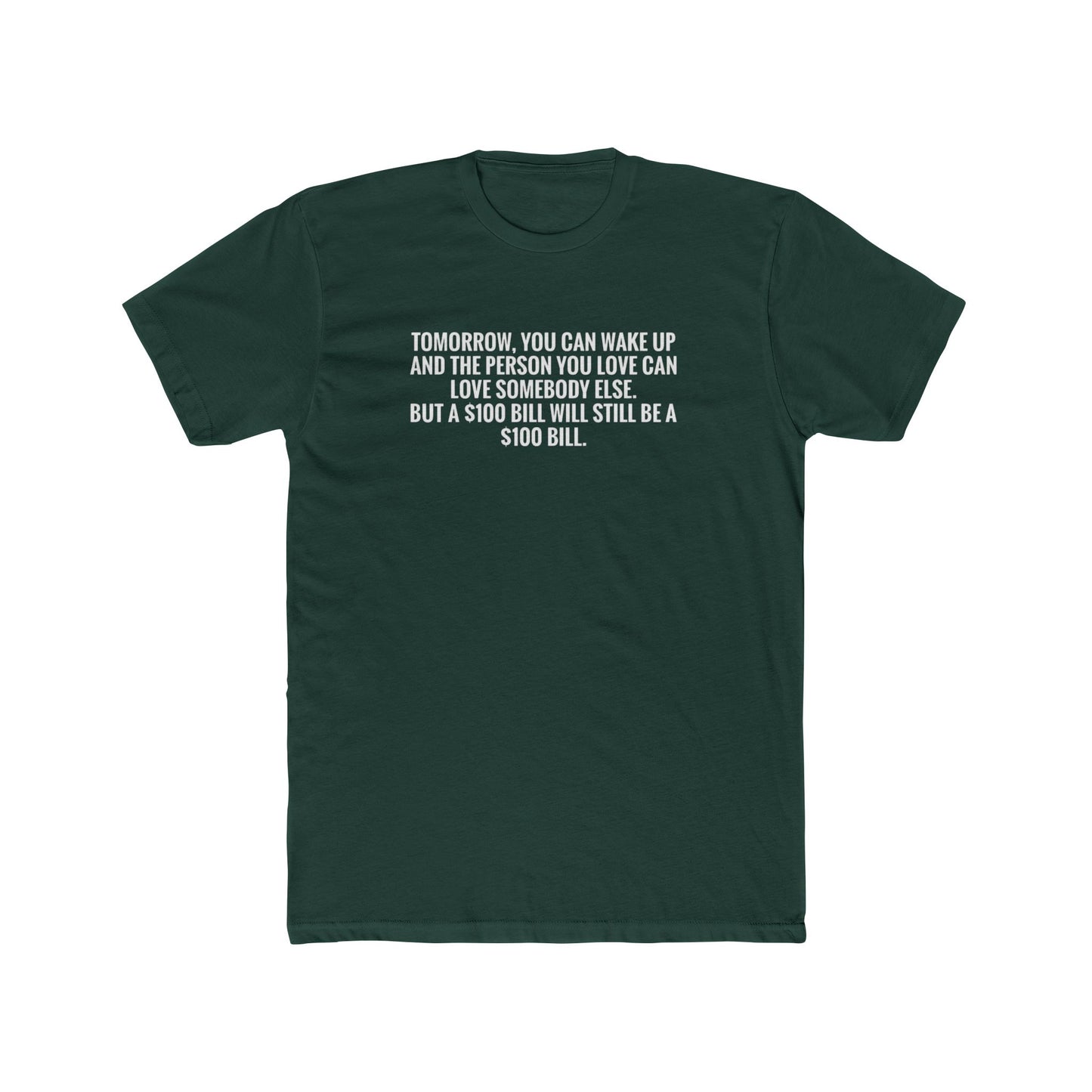 Crew Tee — "Tomorrow You Can Wake Up" Funny Financial Quote Shirt