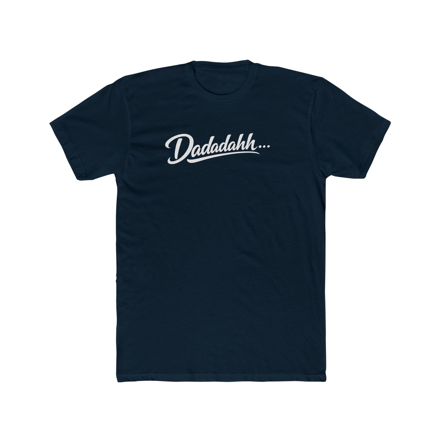 Dadadahh Retro Script Tee — Funny