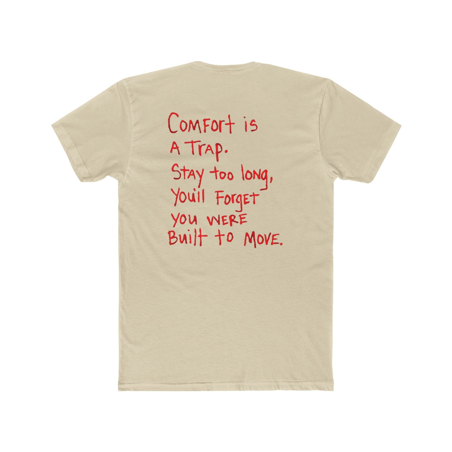 Crew Tee — “Comfort Is a Trap” Motivational Graphic T‑Shirt