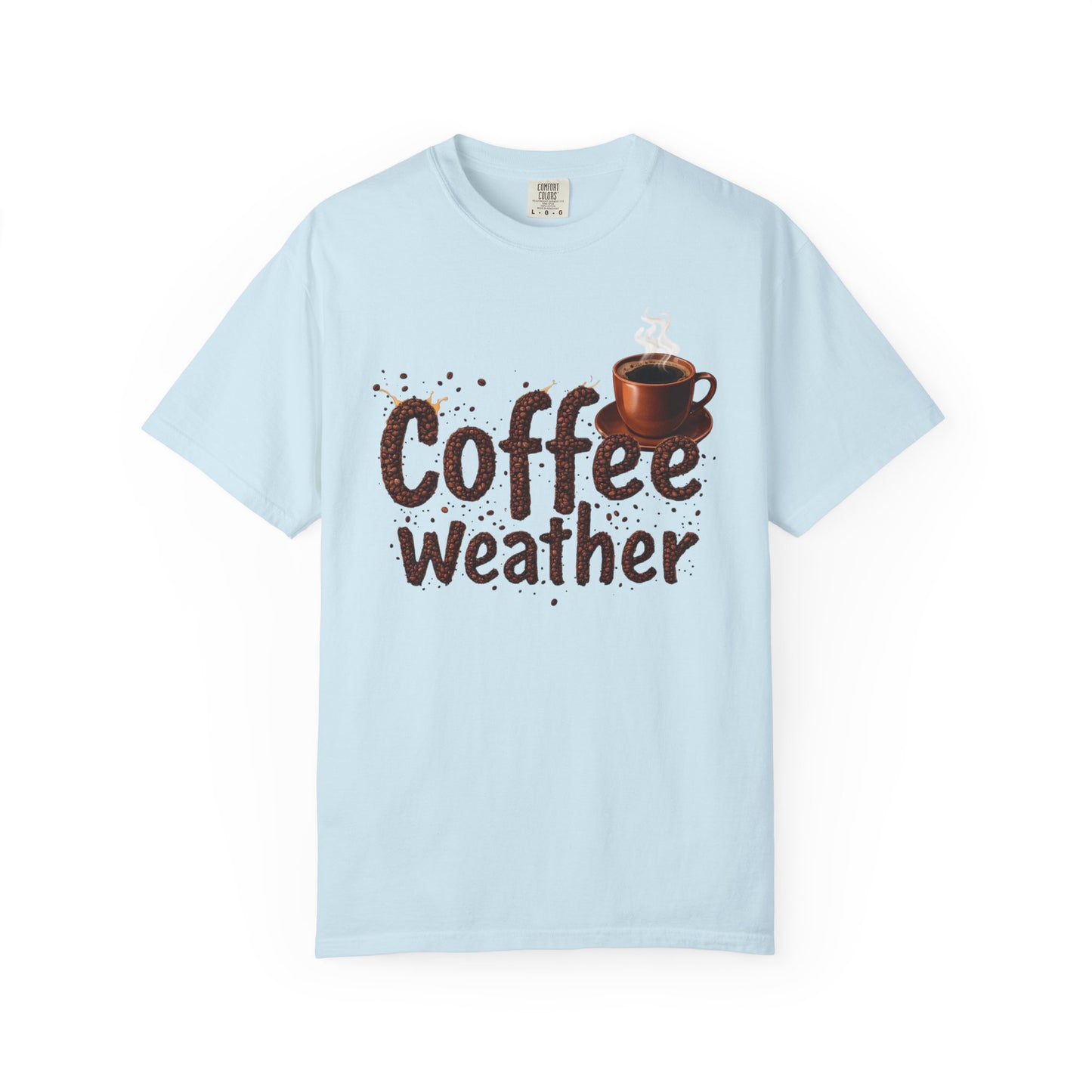Coffee Weather T-Shirt – Cozy Coffee Lover Tee