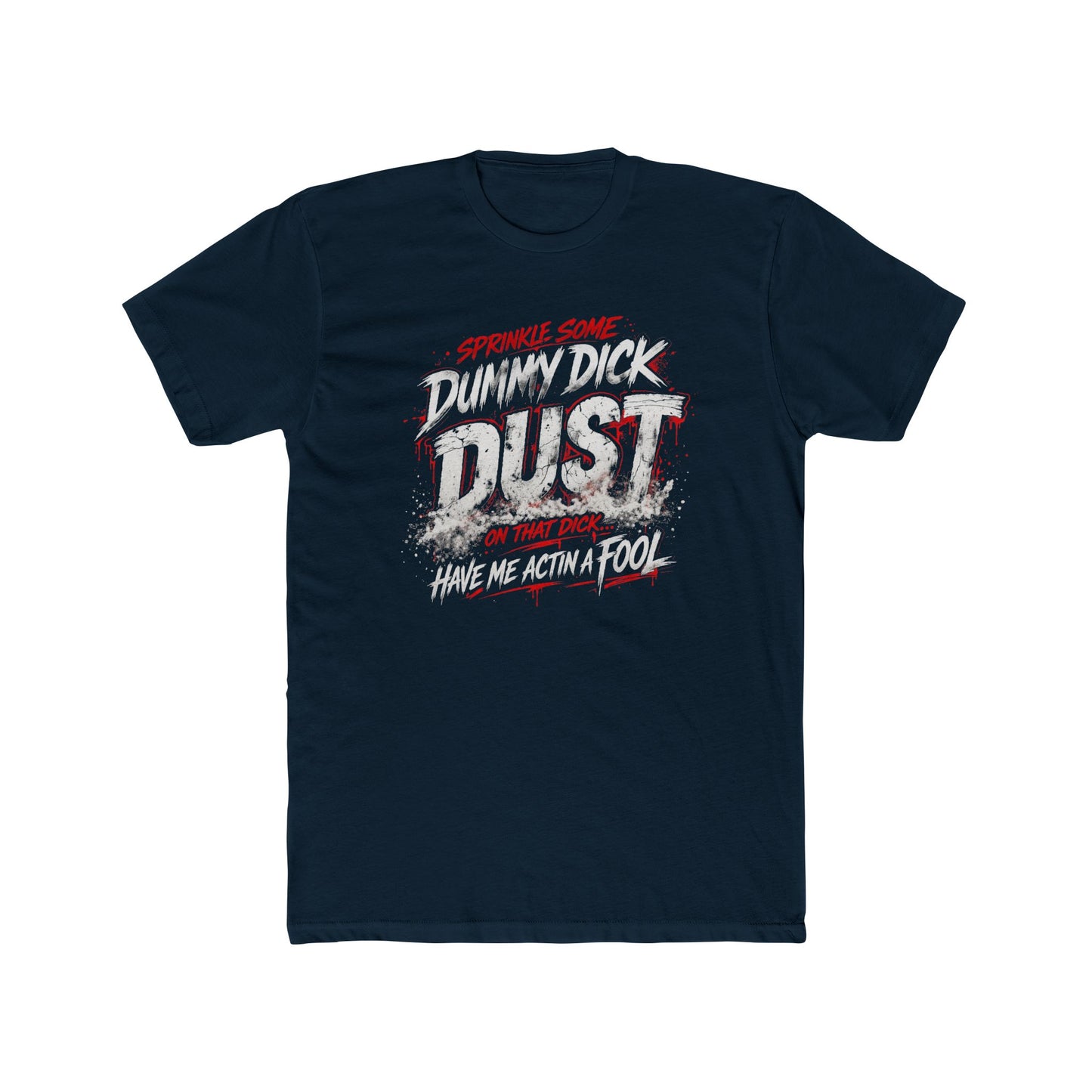 Dummy Dick Dust" Vintage Distressed Graphic Tee