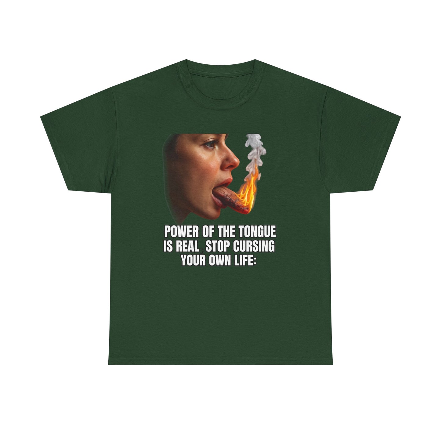 "Power of the Tongue Is Real, Stop Cursing Your Own Life" Motivational Statement Shirt