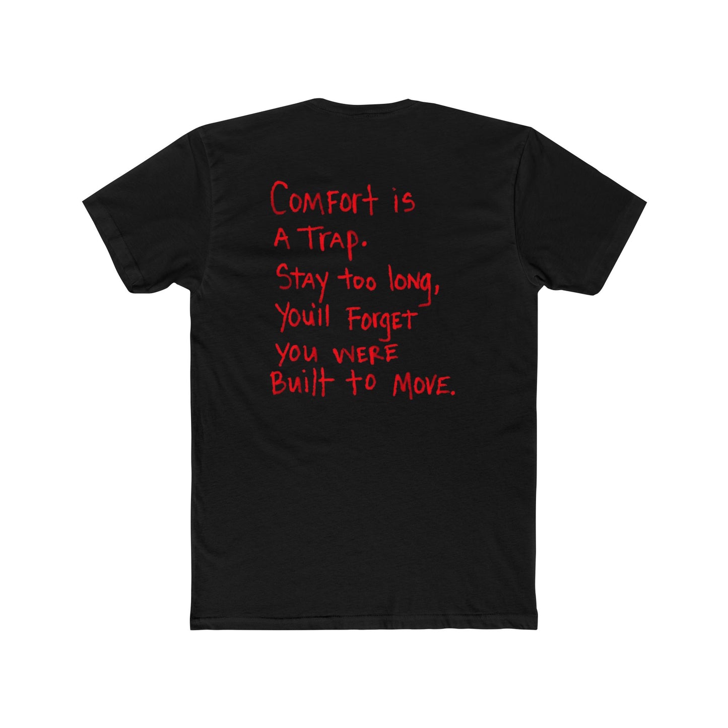 Crew Tee — “Comfort Is a Trap” Motivational Graphic T‑Shirt