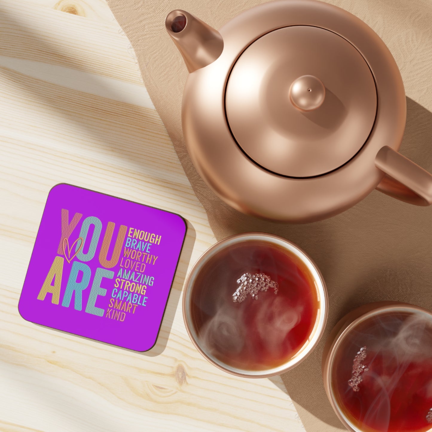 You Are Inspirational Coaster — Motivational Drink Coaster (You Are Enough, Brave, Loved)