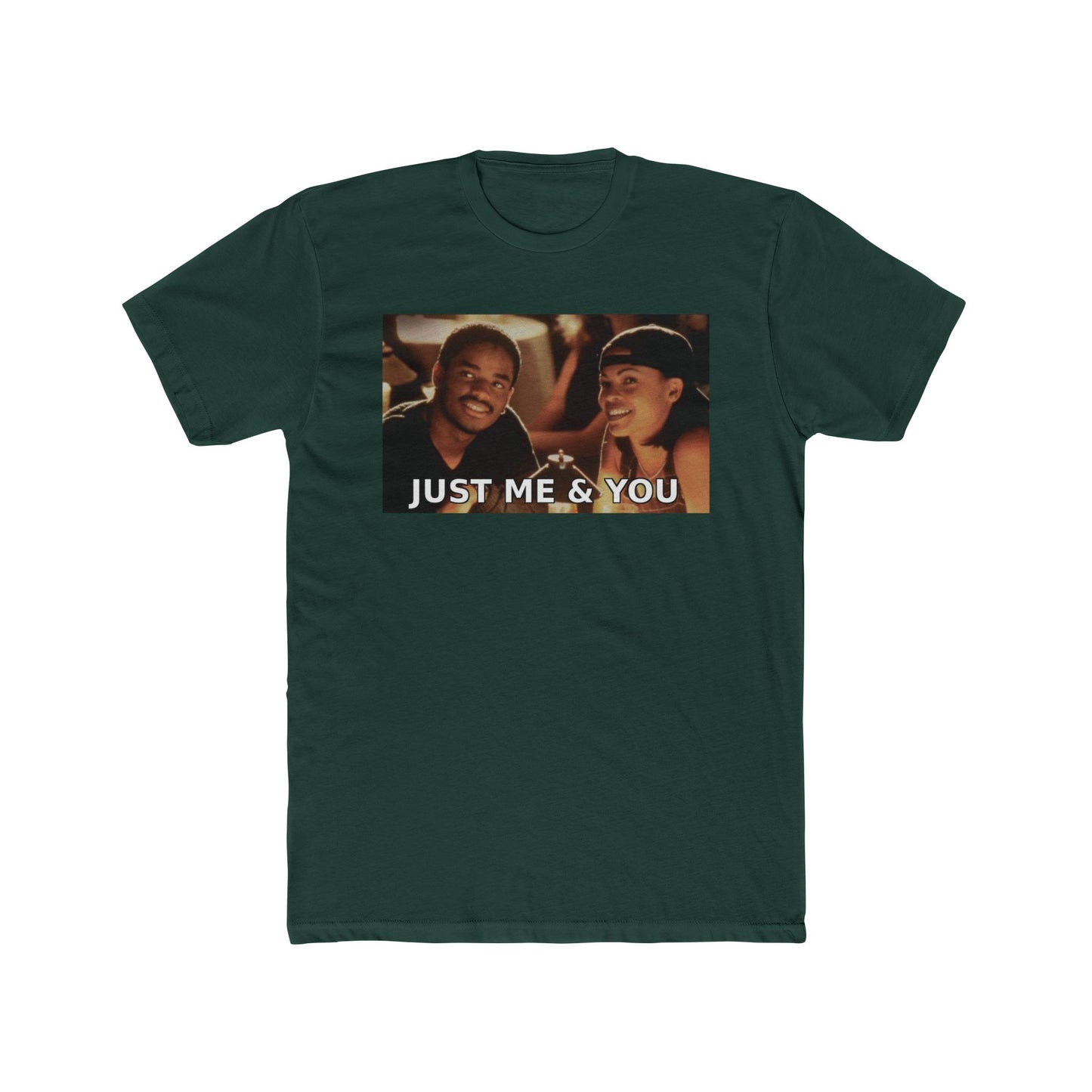 Just Me & You Tee