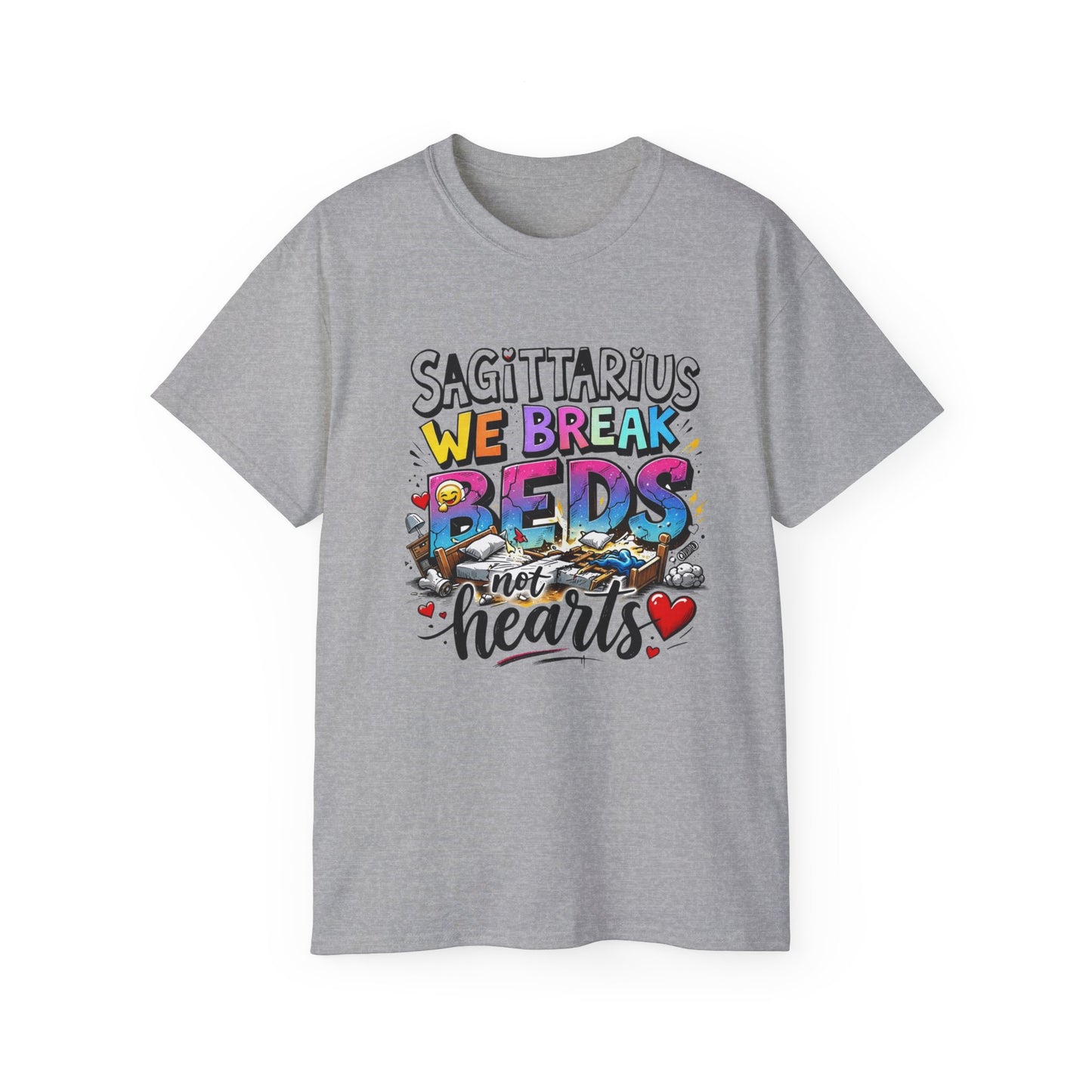 Sagittarius T-Shirt - "We Break Beds Not Hearts" Colorful Zodiac Tee