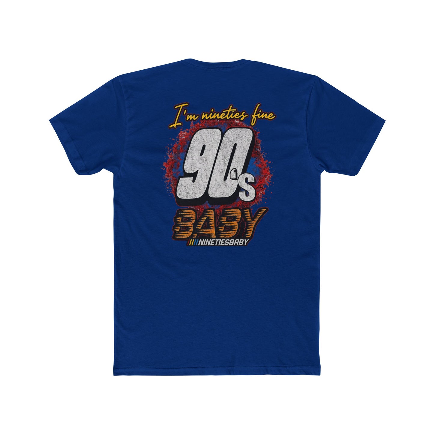 90s Baby T-Shirt — Retro 'I'm Neither Fine' Graphic Tee