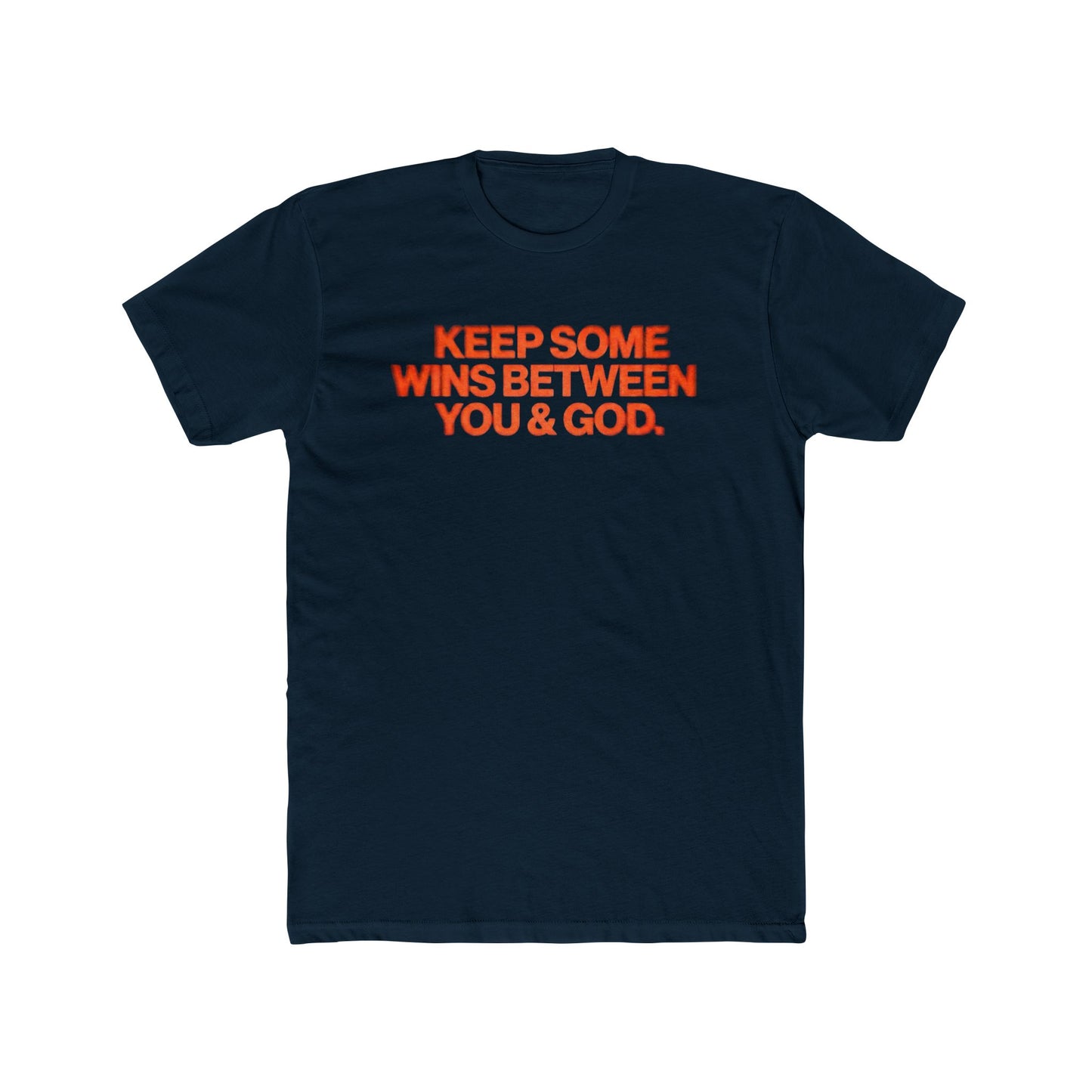 T‑Shirt — “Keep Some Wins Between You & God” Inspirational Graphic Tee