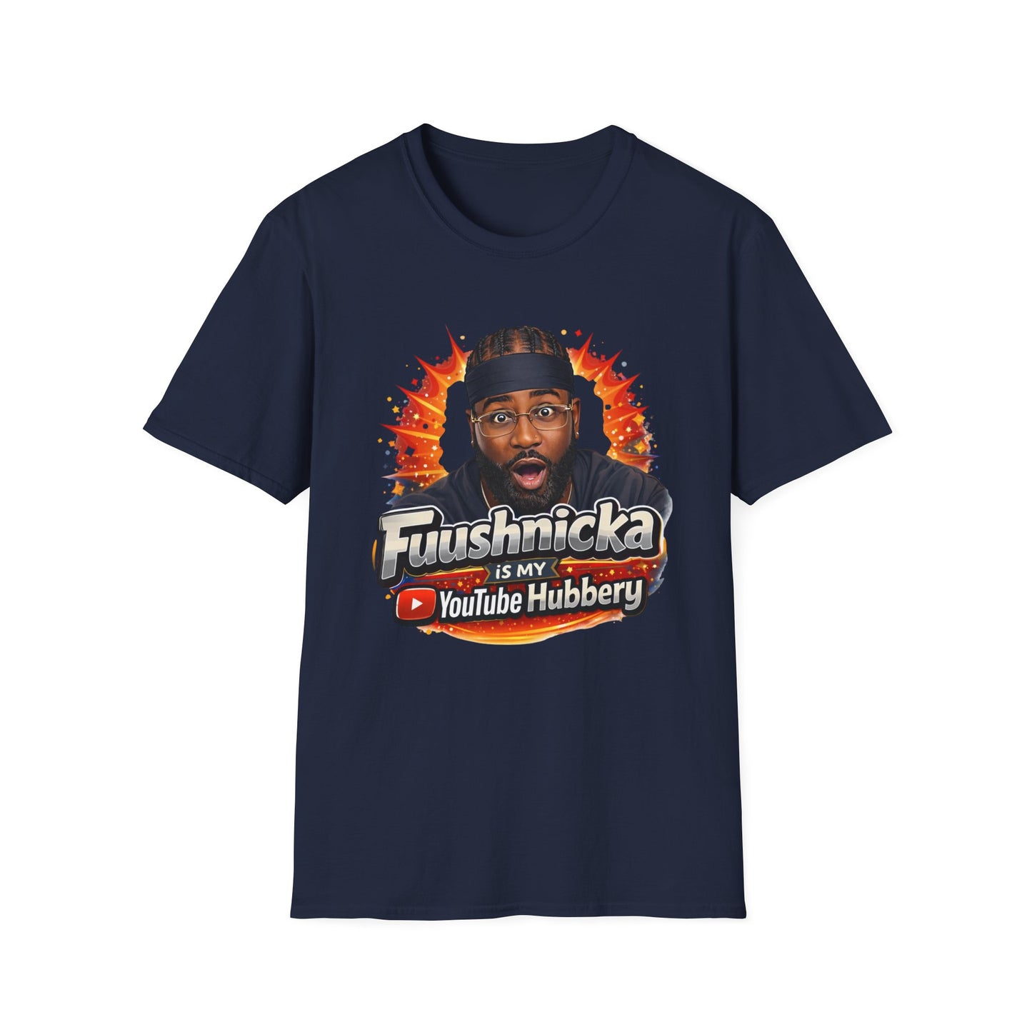 YouTube Hubbery T‑Shirt — “Fuushnicka Is My YouTube Hubbery” Fan Tee