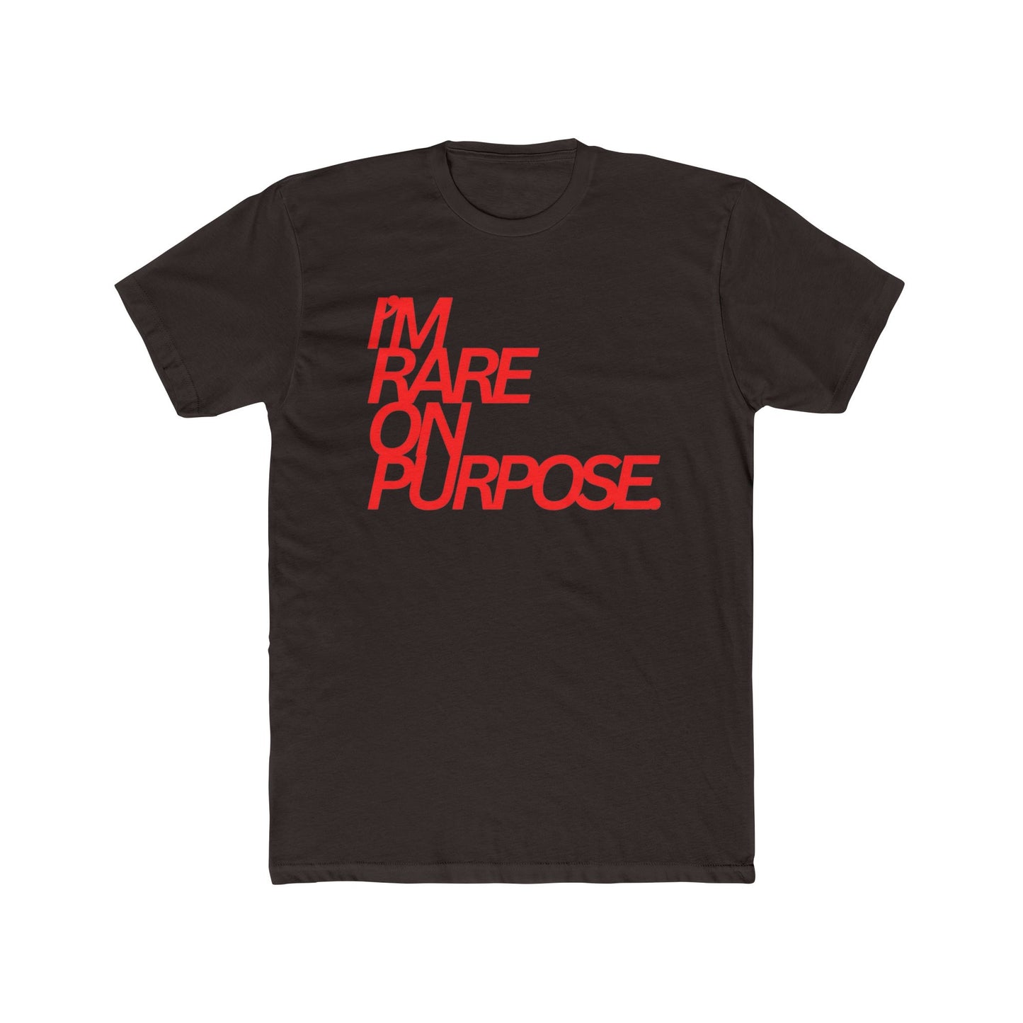 I'm Rare On Purpose Tee — Bold Red Statement Graphic T-Shirt