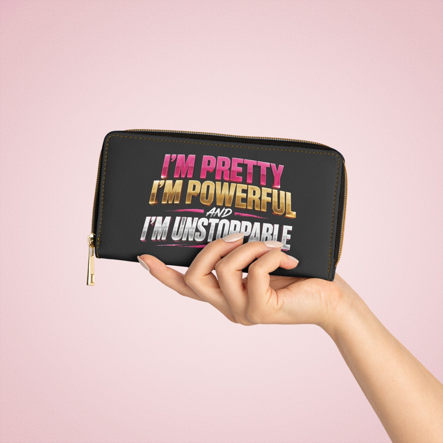 Inspirational Zipper Wallet — "I’m Pretty, I’m Powerful, I’m Unstoppable" / "I’m Healing & Hustling"