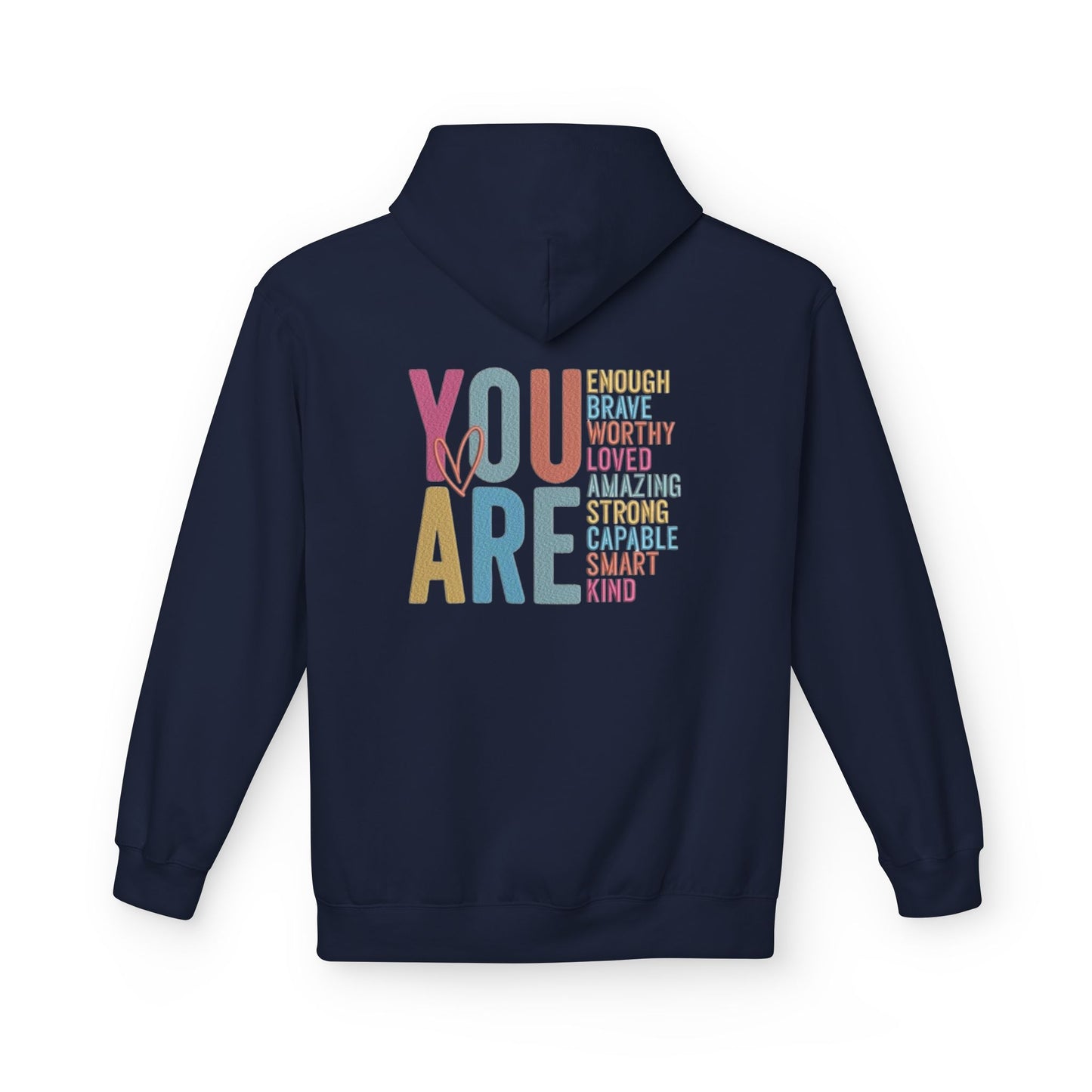 Hoodie — "You Are" Inspirational Affirmation Pullover