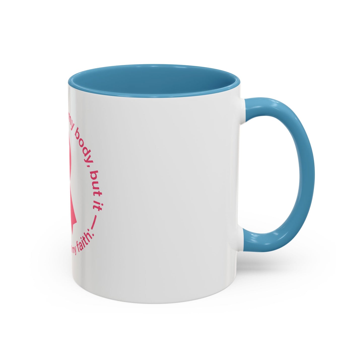 Cancer Faith Ribbon Mug – "Cancer may test my body, but it cannot touch my faith" Accent Coffee Mug