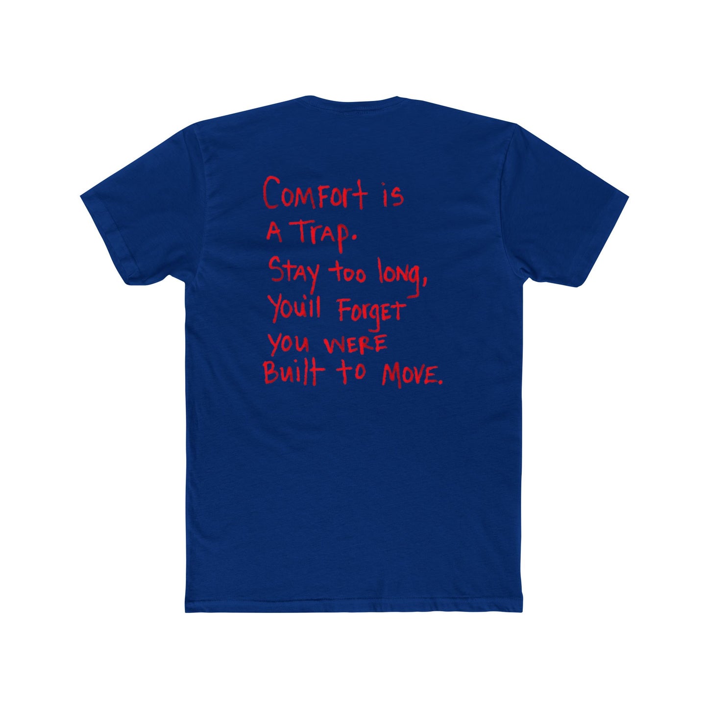 Crew Tee — “Comfort Is a Trap” Motivational Graphic T‑Shirt