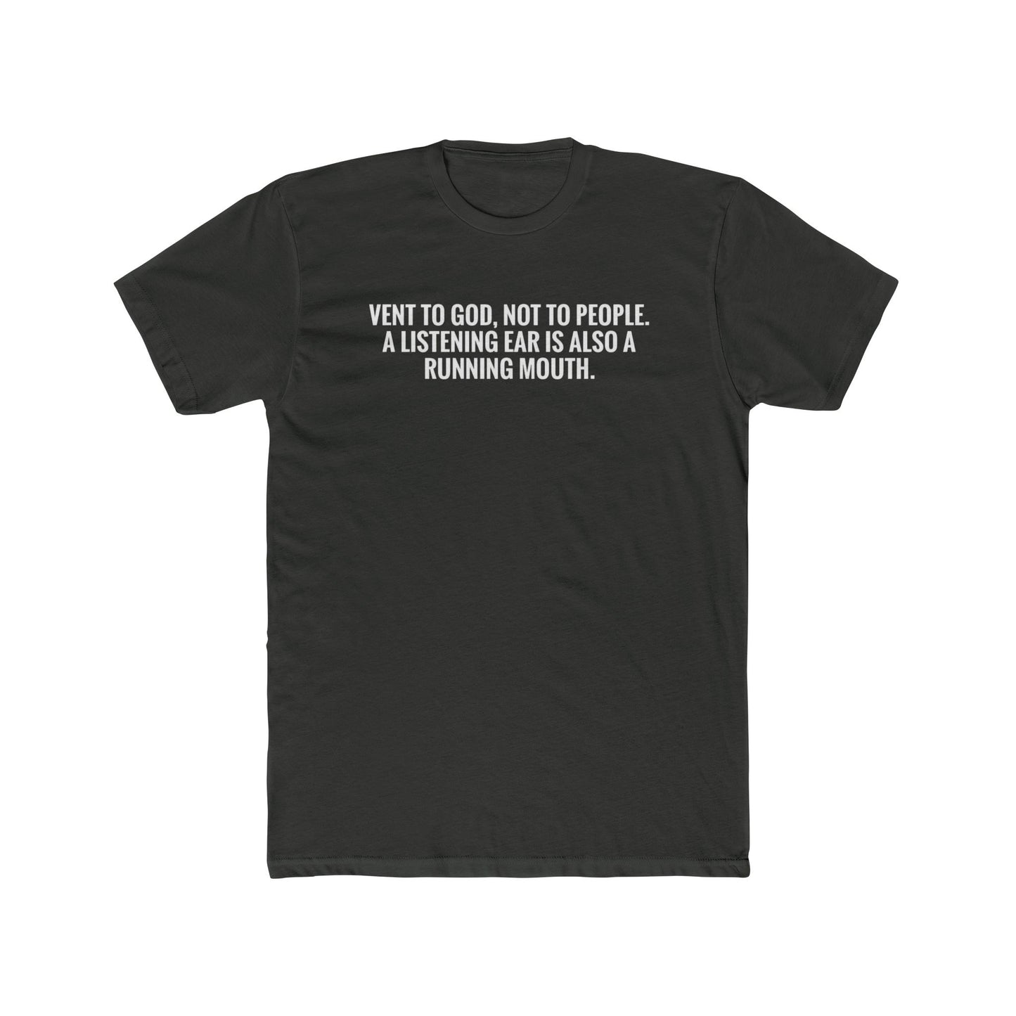 Vent to God Tee — Christian Inspirational Crewneck Shirt