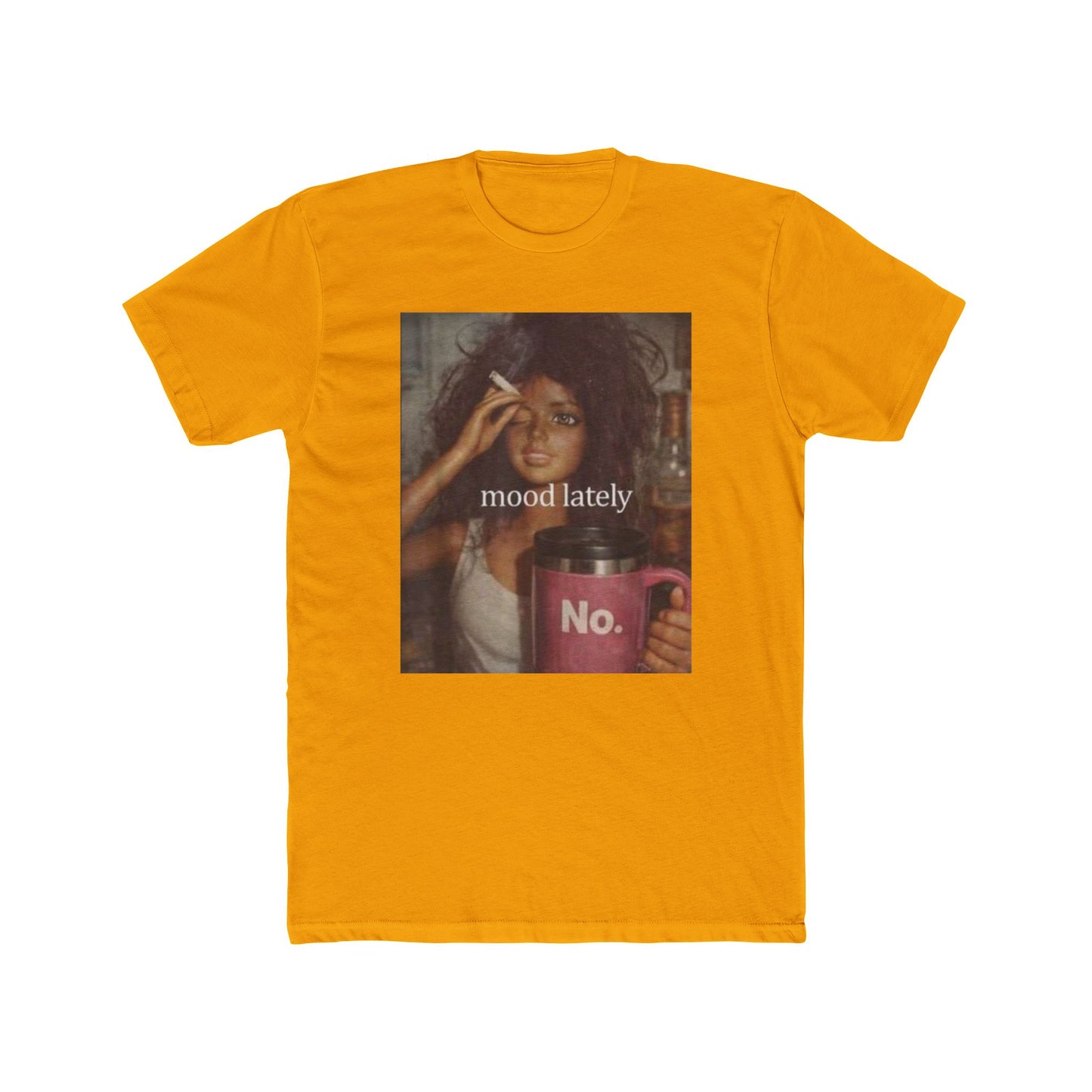 Mood Lately Tee — "Graphic T-Shirt