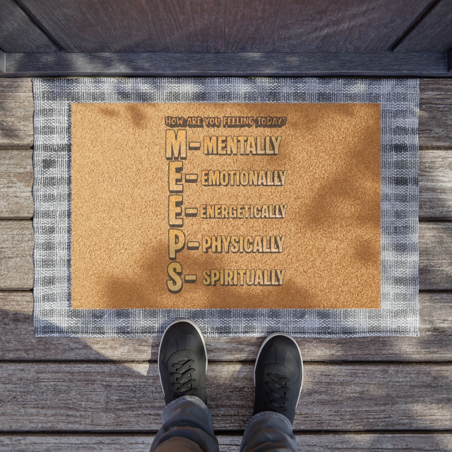 Doormat – “How Are You Feeling Today? MEEPS” Coir Welcome Mat (Mental, Emotional, Energetic, Physical, Spiritual)