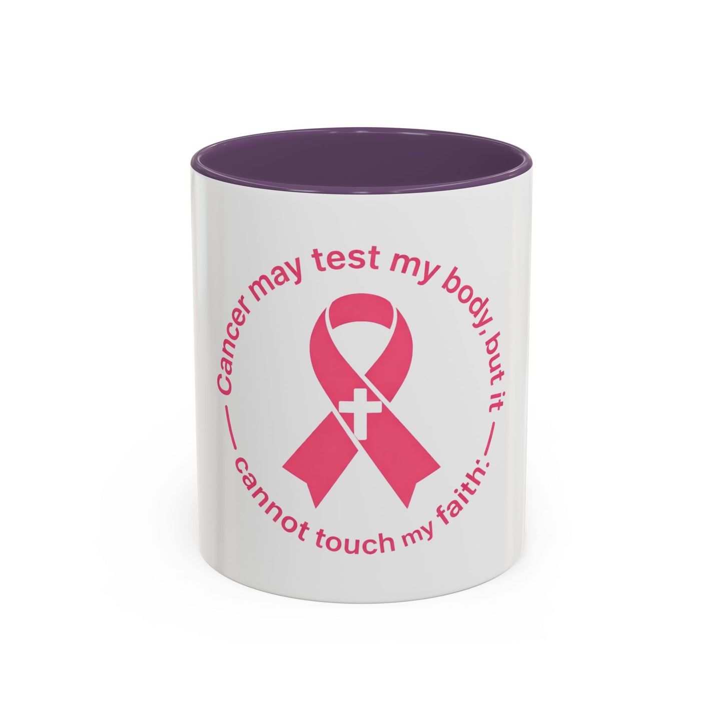 Cancer Faith Ribbon Mug – "Cancer may test my body, but it cannot touch my faith" Accent Coffee Mug