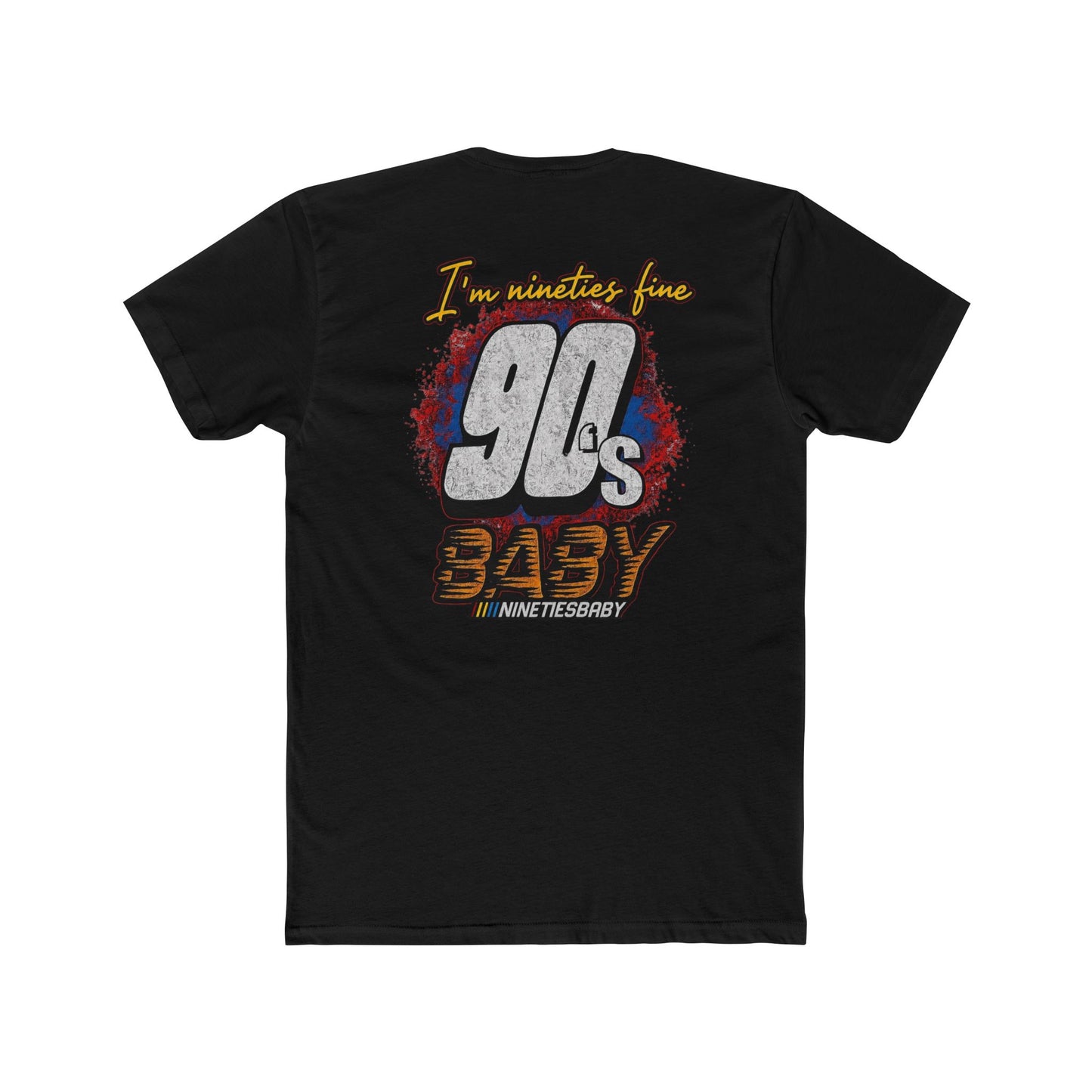 90s Baby T-Shirt — Retro 'I'm Neither Fine' Graphic Tee
