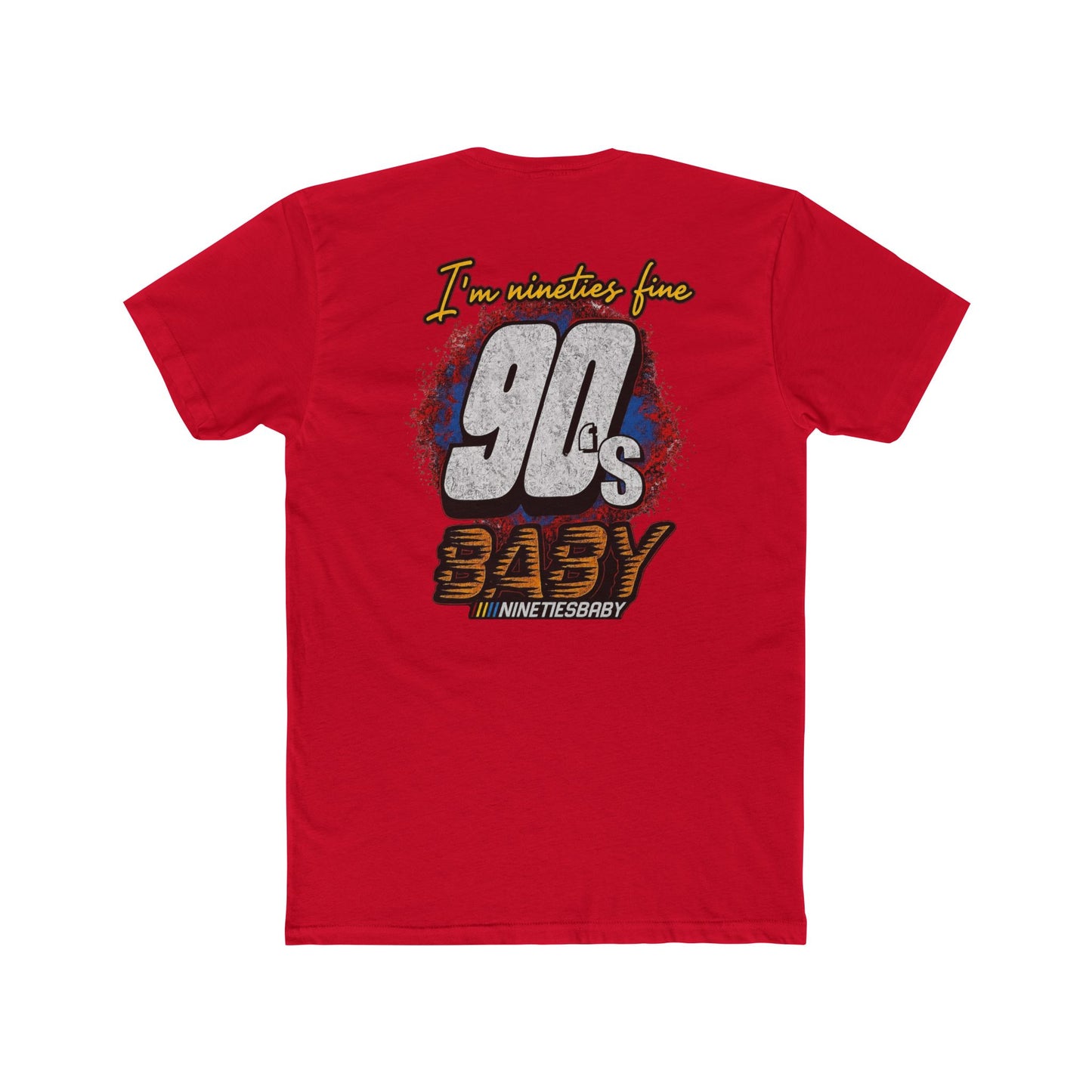 90s Baby T-Shirt — Retro 'I'm Neither Fine' Graphic Tee