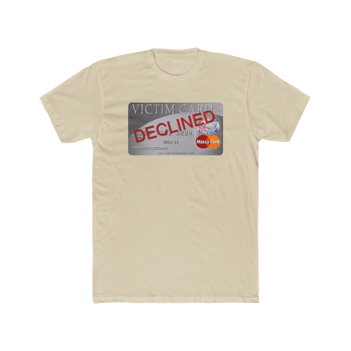 Declined Victim Card Graphic Tee — Funny Sarcastic Credit Card Shirt