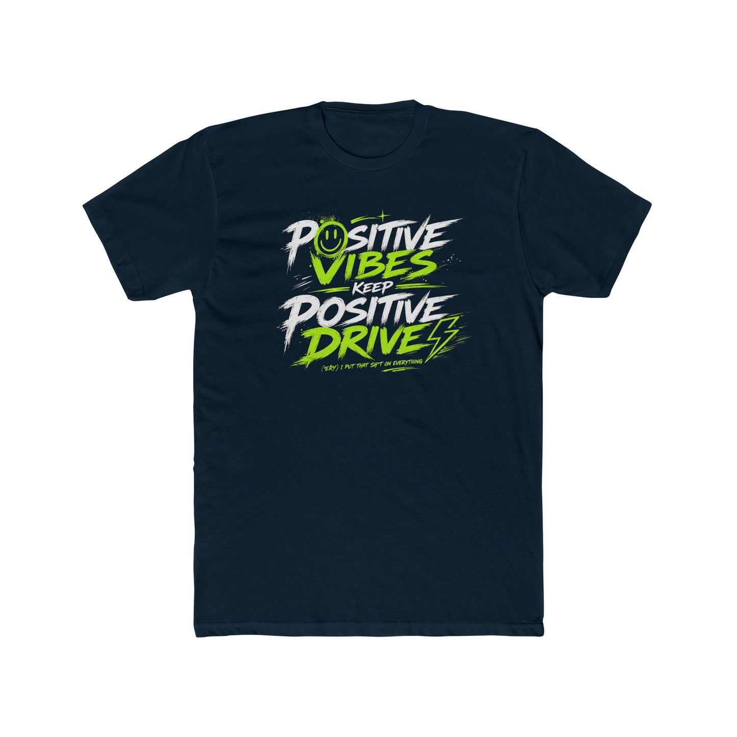 Positive Vibes Keep Positive Drives Graphic Tee