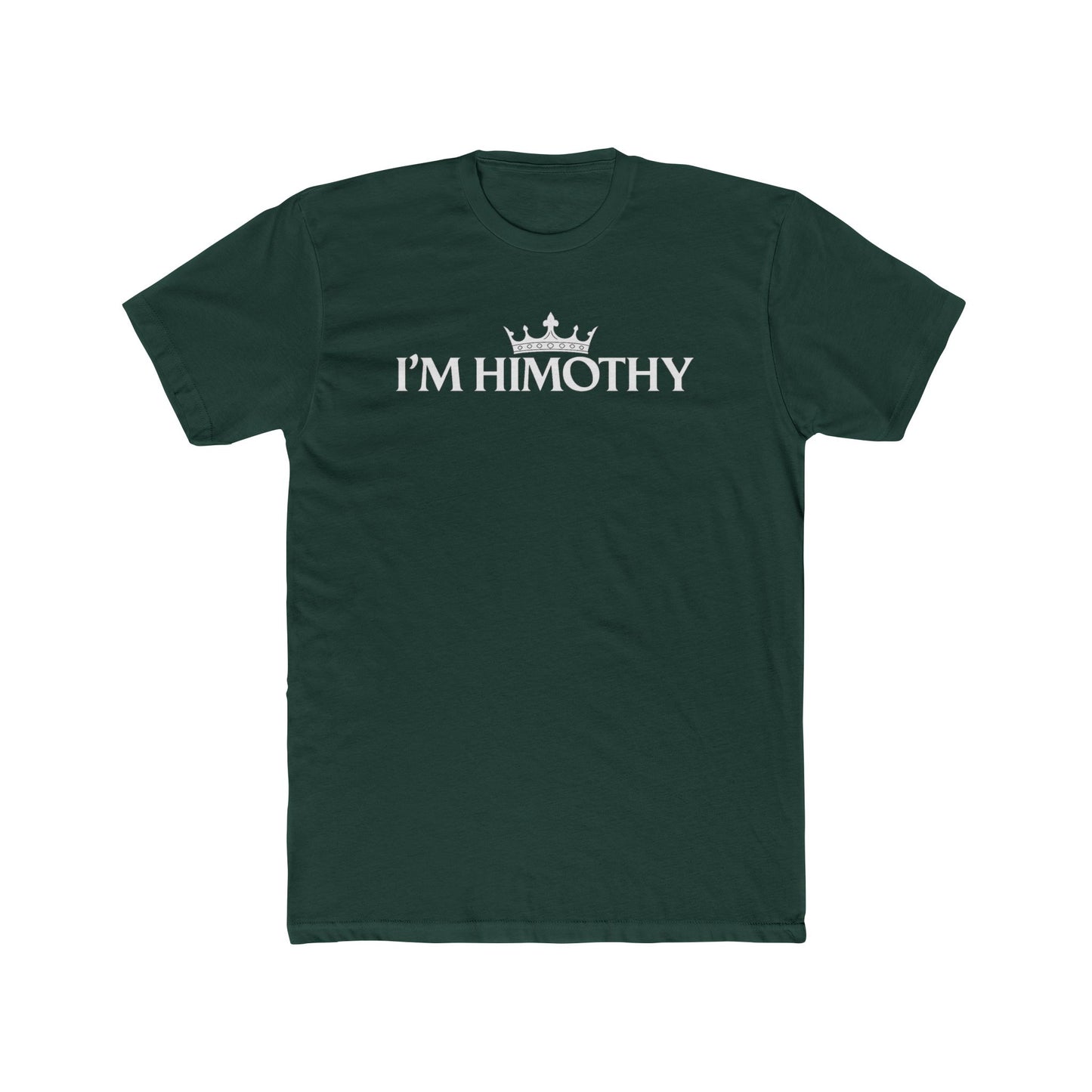 I’m Himothy Crown Tee — Funny Name Pride T-Shirt