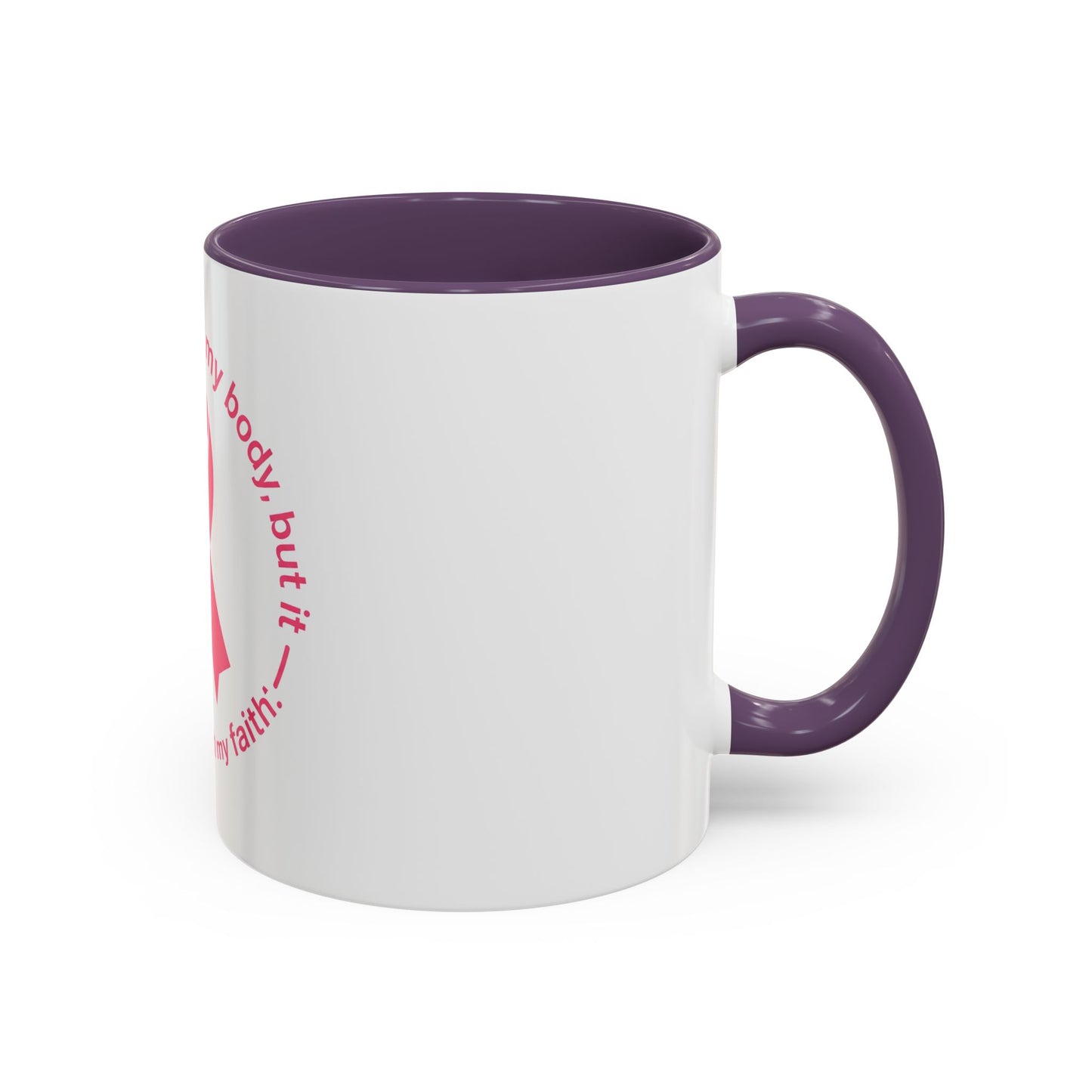 Cancer Faith Ribbon Mug – "Cancer may test my body, but it cannot touch my faith" Accent Coffee Mug